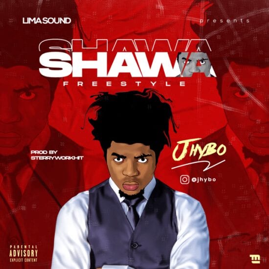 Jhybo – Shawa (Freestyle)