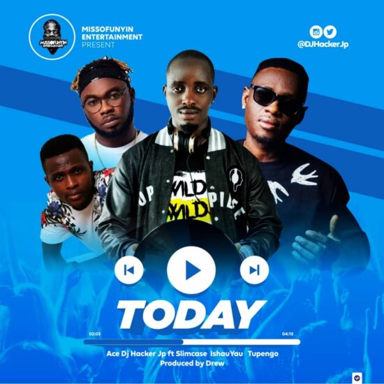 DJ Hacker Jp Ft. Slimcase, IshauYau & Tupengo - Today