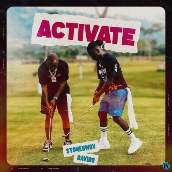 Stonebwoy – Activate ft. Davido