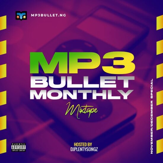 DJ PlentySongz – Mp3Bullet Monthly Mixtape (Nov/Dec. Special)