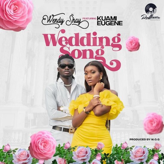 Wendy Shay ft. Kuami Eugene – Wedding Song