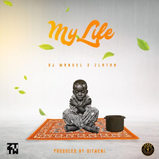 DJ Manuel x Zlatan - My Life