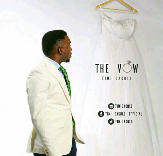 Timi Dakolo- The Vow