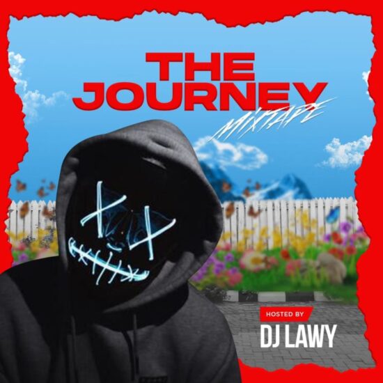 DJ Lawy - The Journey Mixtape