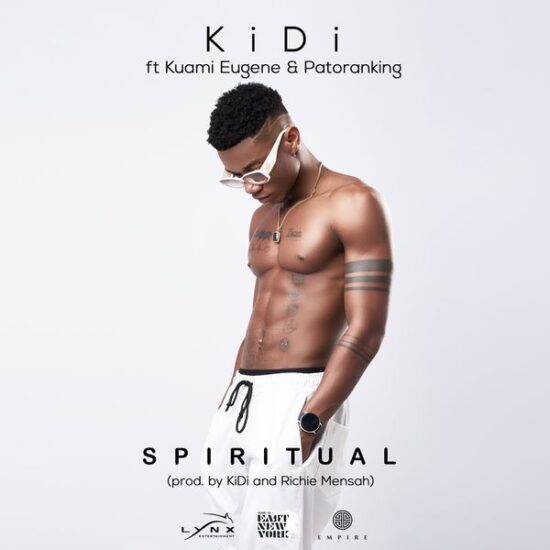 KiDi – Spiritual ft. Patoranking, Kuami Eugene