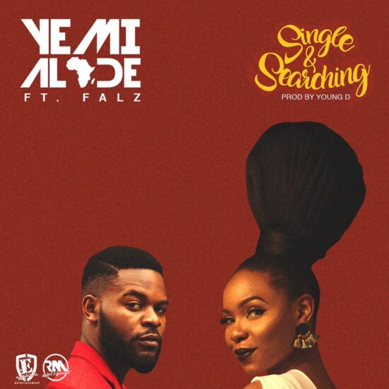 Yemi Alade ft Falz- Single and Searching