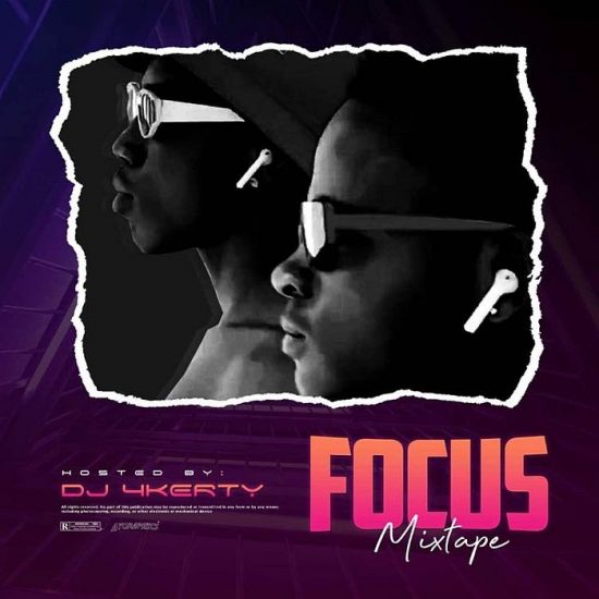 DJ 4kerty – Focus Mixtape