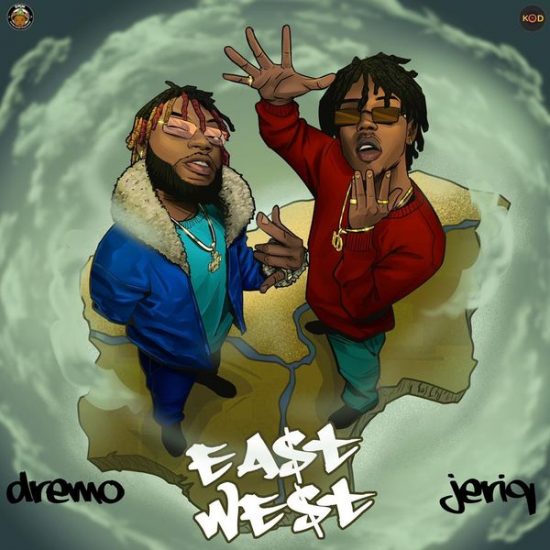 Dremo x Jeriq – "East and West EP"