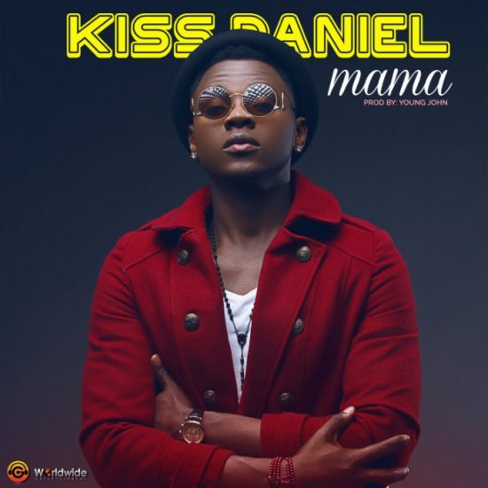 Kizz Daniel- Mama