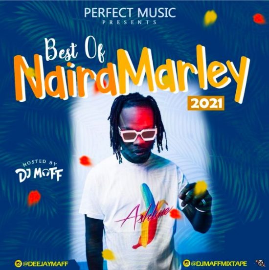 DJ Maff - Best Of Naira Marley 2021 Mix