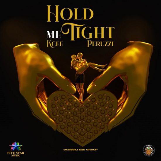 Kcee ft. Peruzzi, Okwesili Eze Group – Hold Me Tight mp3 Download