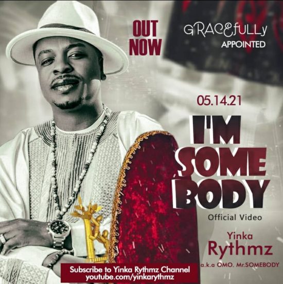 Yinka Rythmz - I'm Somebody Video