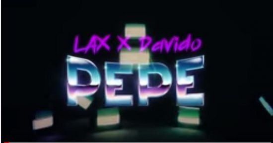 L.A.X unveils the video to his single, "PEPE" feat. Davido. Watch!