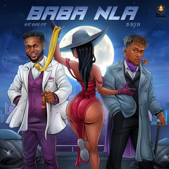 Dr Dolor ft. Buju – Baba Nla [Music]