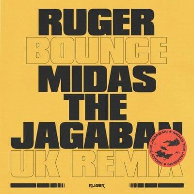 Ruger ft. Midas The Jagaban – Bounce (UK Remix)