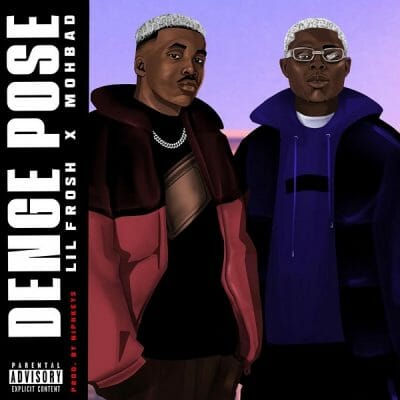 Lil Frosh ft. Mohbad – Denge Pose