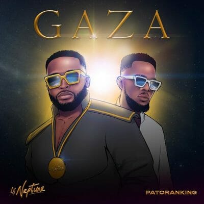 DJ Neptune ft. Patoranking – Gaza