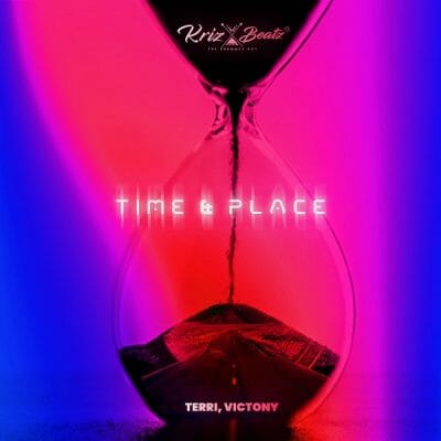 Krizbeatz ft. Terri, Victony – Time and Place