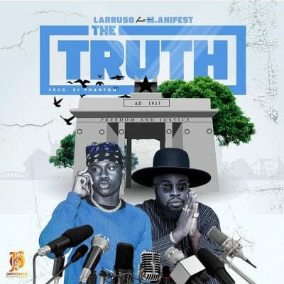 Larruso ft. M.anifest - Truth [Music]