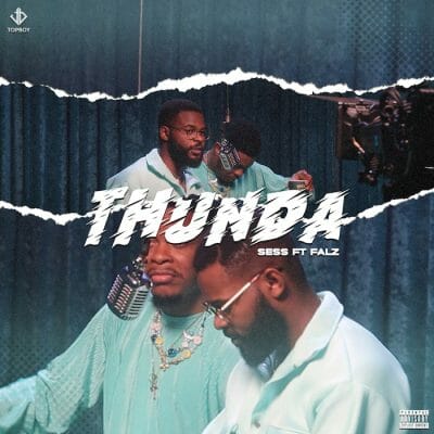 Sess ft. Falz - Thunda