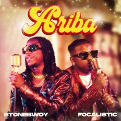 Stonebwoy ft. Focalistic – Ariba