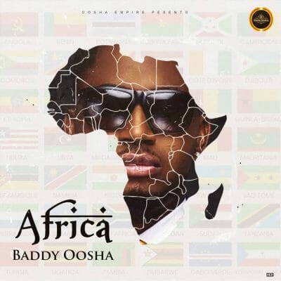 Baddy Oosha - Africa Mp3 Download