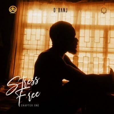 D'banj - Stress Free Chapter 1 (EP)