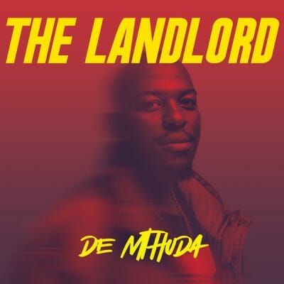 De Mthuda – The Landlord (Album)