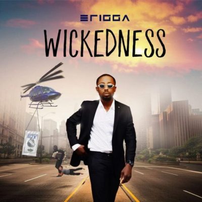 Erigga – Wickedness [Music]