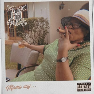 Stogie T – Mama Say