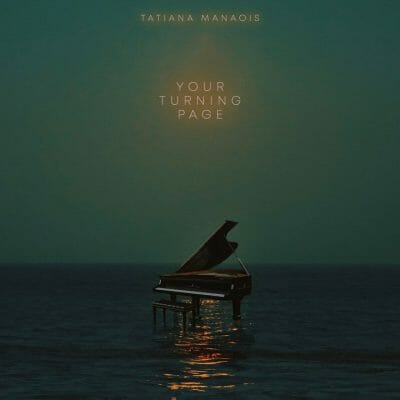 Tatiana Manaois - Your Turning Page