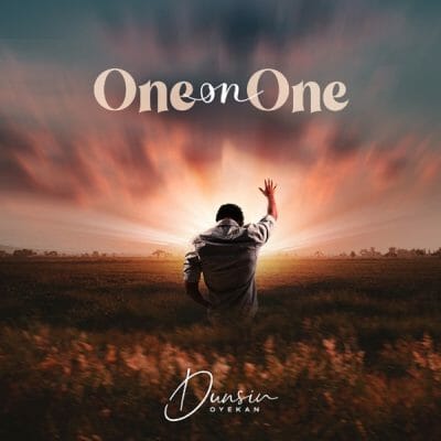 Dunsin Oyekan – One on One