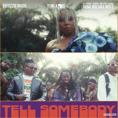 Effyzie Music, Yemi Alade ft Yaba Buluku Boyz - Tell Somebody video