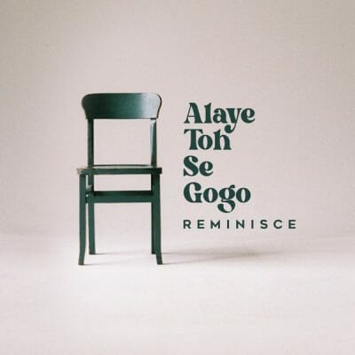 Reminisce - Alaye To Se Gogo