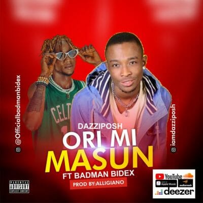 Dazzi posh - Ori Mi Masun EP