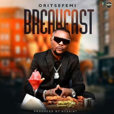 Oritse Femi - Breakfast