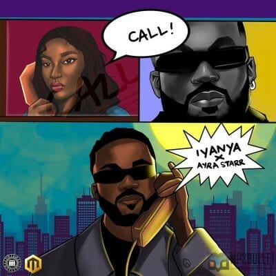 Iyanya ft Ayra Starr - Call