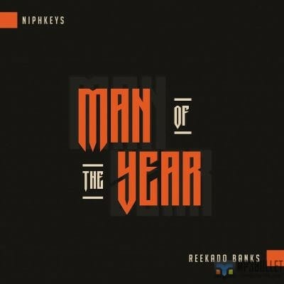 Niphkeys ft Reekado Banks - Man of The Year