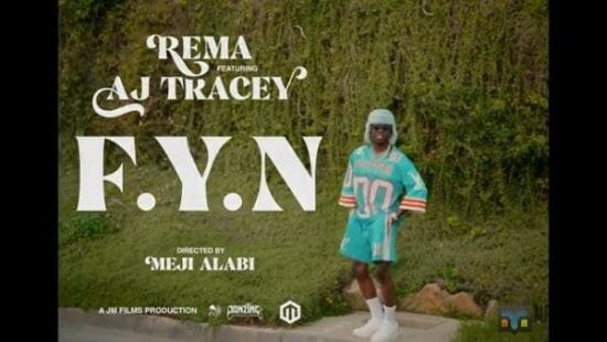 Rema ft AJ Tracey - FYN video