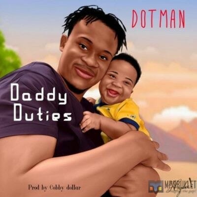 Dotman - Daddy Duties