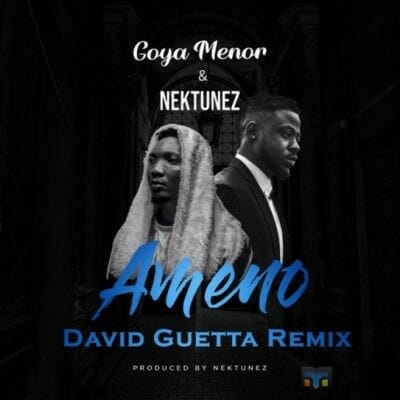 Goya Menor & Nektunez – Ameno Amapiano (David Guetta Remix)