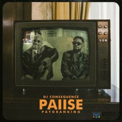 DJ Consequence ft. Patoranking – Pause