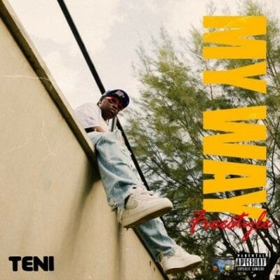 Teni – My Way (Freestyle)