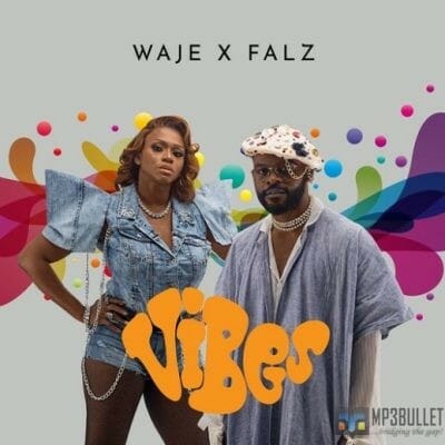 Waje X falz - Vibes