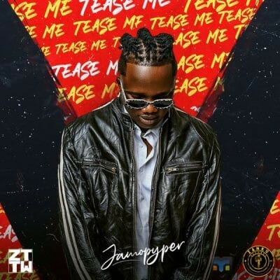 Jamopyper – Tease Me [Music]