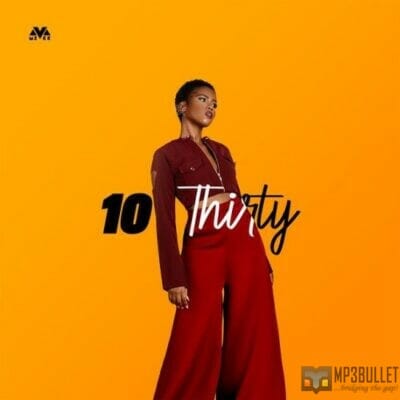 MzVee - 10 Thirty (Album)