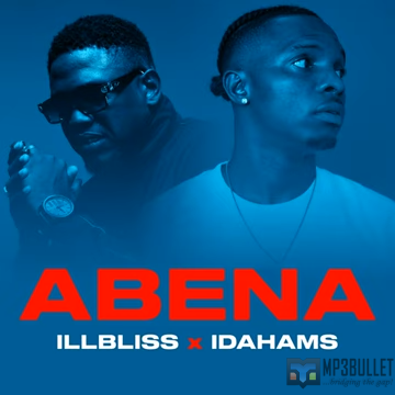 iLLbliss ft Idahams - Abena