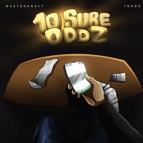 Masterkraft x Tekno – 10 Sure ODDZ