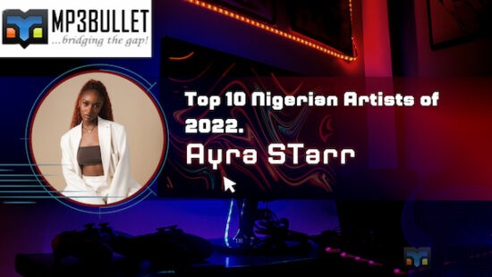 Top 10 Nigerian Artists of 2022.