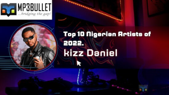 Top 10 Nigerian Artists of 2022.